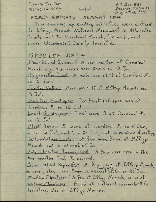 An annotated list of birds sighted by Dennis Carter. This item was used as supporting documentation for the Iowa Ornithologists' Union Quarterly field report of Summer 1994.