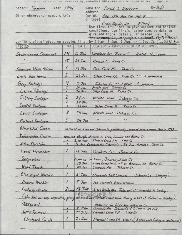 An annotated list of birds sighted by David Dankert. This item was used as supporting documentation for the Iowa Ornithologists' Union Quarterly field report of Summer 1994.