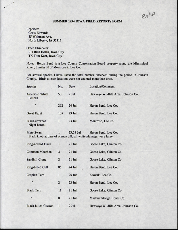 An annotated list of birds sighted by Chris Edwards and two others. This item was used as supporting documentation for the Iowa Ornithologists' Union Quarterly field report of Summer 1994.