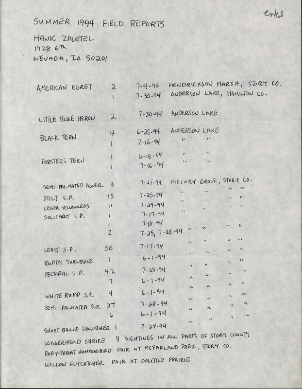 An annotated list of birds sighted by Hank Zaletel. This item was used as supporting documentation for the Iowa Ornithologists' Union Quarterly field report of Summer 1994.