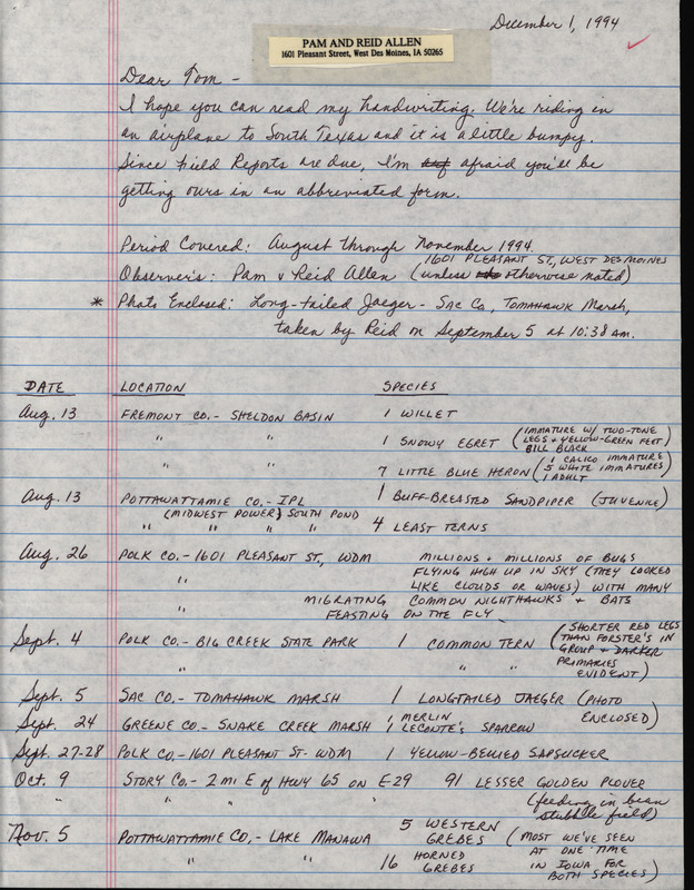 Letter from Pam and Reid Allen to Thomas Kent dated December 1, 1994. This letter lists bird sightings for August through November 1994. This item was used as supporting documentation for the Iowa Ornithologists' Union Quarterly field report of fall 1994.