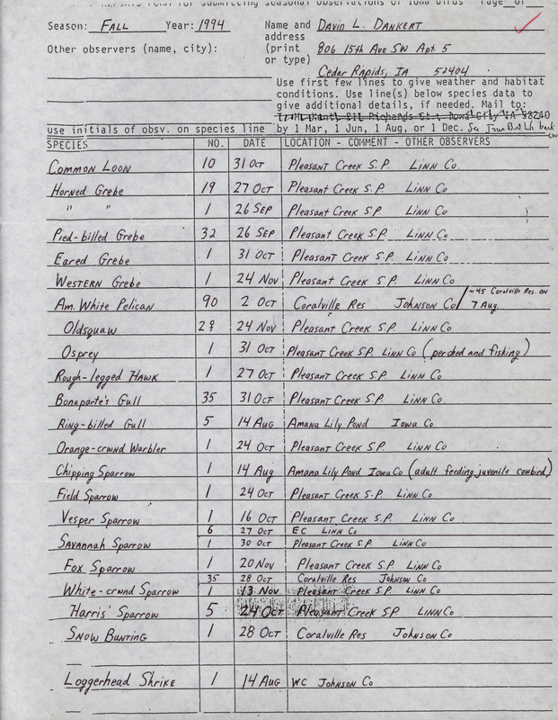 An annotated list of birds sighted by David Dankert. This item was used as supporting documentation for the Iowa Ornithologists' Union Quarterly field report of fall 1994.