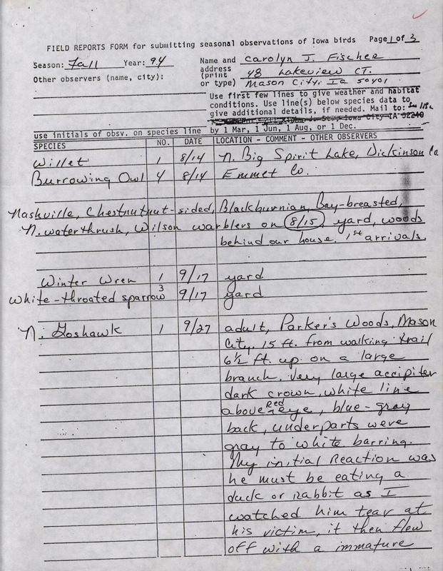 An annotated list of birds sighted by Carolyn Fischer and three others. This item was used as supporting documentation for the Iowa Ornithologists' Union Quarterly field report of fall 1994.