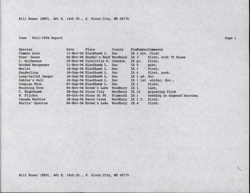 An annotated list of birds sighted by Bill Huser. This item was used as supporting documentation for the Iowa Ornithologists' Union Quarterly field report of fall 1994.