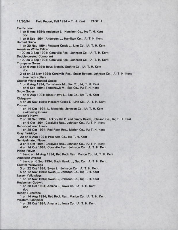 An annotated list of birds sighted by Thomas Kent. This item was used as supporting documentation for the Iowa Ornithologists' Union Quarterly field report of fall 1994.