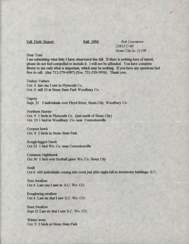 An annotated list of birds sighted by Bob Livermore. This item was used as supporting documentation for the Iowa Ornithologists' Union Quarterly field report of fall 1994.