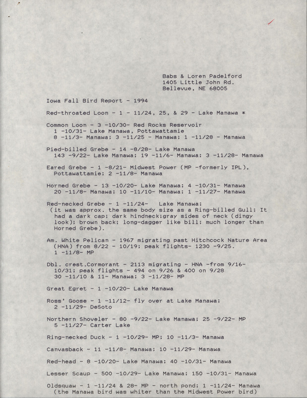 An annotated list of birds sighted by Babs and Loren Padelford. This item was used as supporting documentation for the Iowa Ornithologists' Union Quarterly field report of fall 1994.