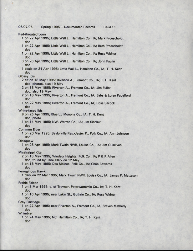 List of documented bird sightings dated June 7, 1995. This list contains the species that were documented in Iowa for spring 1995. This item was used as supporting documentation for the Iowa Ornithologists' Union Quarterly field report of spring 1995.