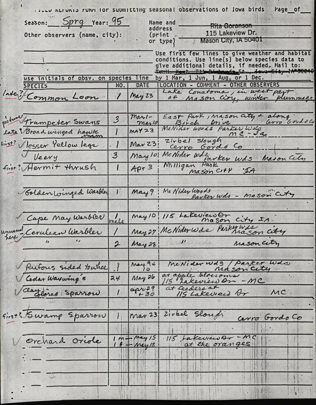 An annotated list of birds sighted by Rita Goranson. Included with this document is an article about waterfowl and a note about Loon plumage. This item was used as supporting documentation for the Iowa Ornithologists' Union Quarterly field report of spring 1995.