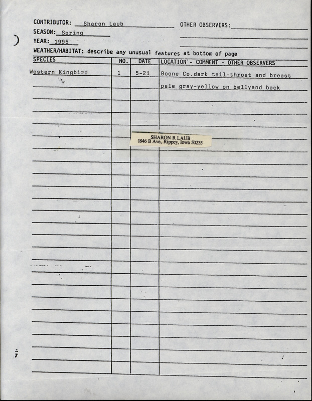 An annotated list of birds sighted by Sharon Laub. This item was used as supporting documentation for the Iowa Ornithologists' Union Quarterly field report of spring 1995.