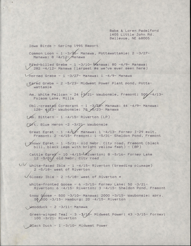 An annotated list of birds sighted by Babs and Loren Padelford. This item was used as supporting documentation for the Iowa Ornithologists' Union Quarterly field report of spring 1995.