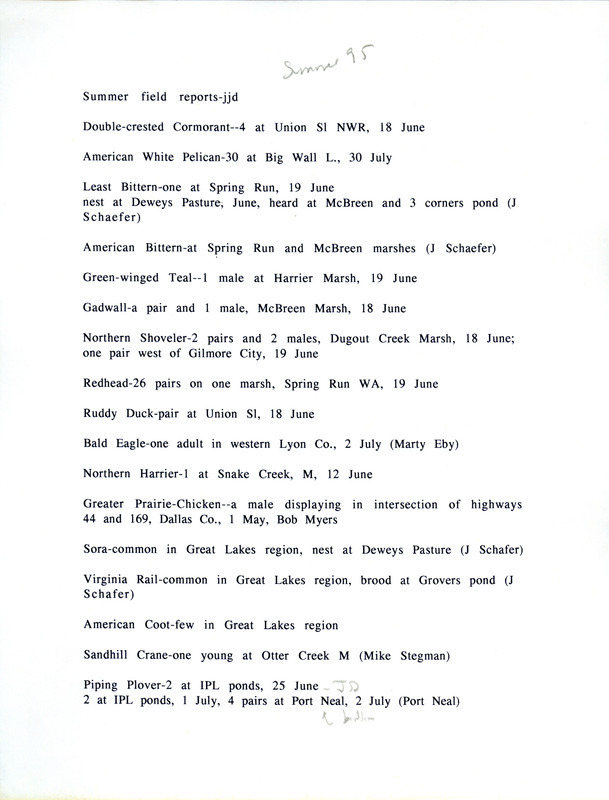 An annotated list of birds sighted by Jim Dinsmore and others. This item was used as supporting documentation for the Iowa Ornithologists' Union Quarterly field report of summer 1995.