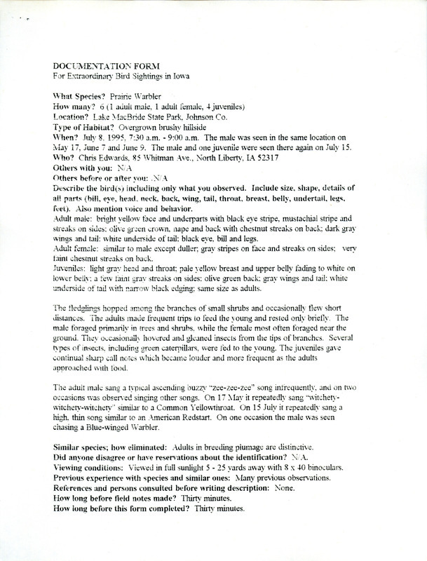 Documentation submitted by Chris Edwards for sightings of Prairie Warblers on July 8, 1995 at Lake MacBride State Park. This item was used as supporting documentation for the Iowa Ornithologists' Union Quarterly field report of summer 1995.