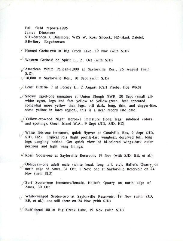 List of birds and locations contributed by James J. Dinsmore with observers Stephen J. Dinsmore, W. Ross Silcock, Hank Zaletel and Bery Engebretsen. This item was used as supporting documentation for the Iowa Ornithologists' Union Quarterly field report of fall 1995.