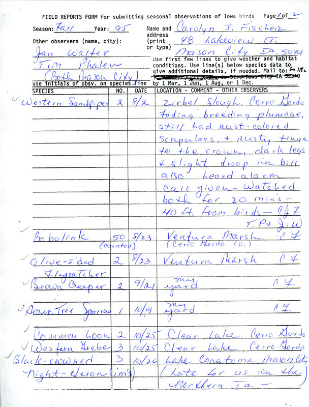 List of birds and locations contributed by Carolyn J. Fischer with observers Jan L. Walter and Tim Phalen. This item was used as supporting documentation for the Iowa Ornithologists' Union Quarterly field report of fall 1995.