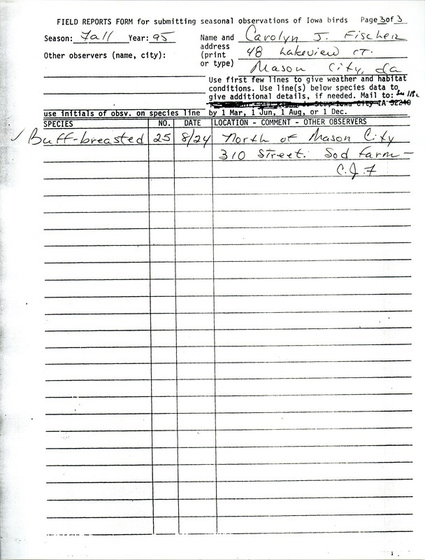 Field report contains the sighting of several Buff-breasted Sandpipers contributed by Carolyn J. Fischer. This item was used as supporting documentation for the Iowa Ornithologists' Union Quarterly field report of fall 1995.