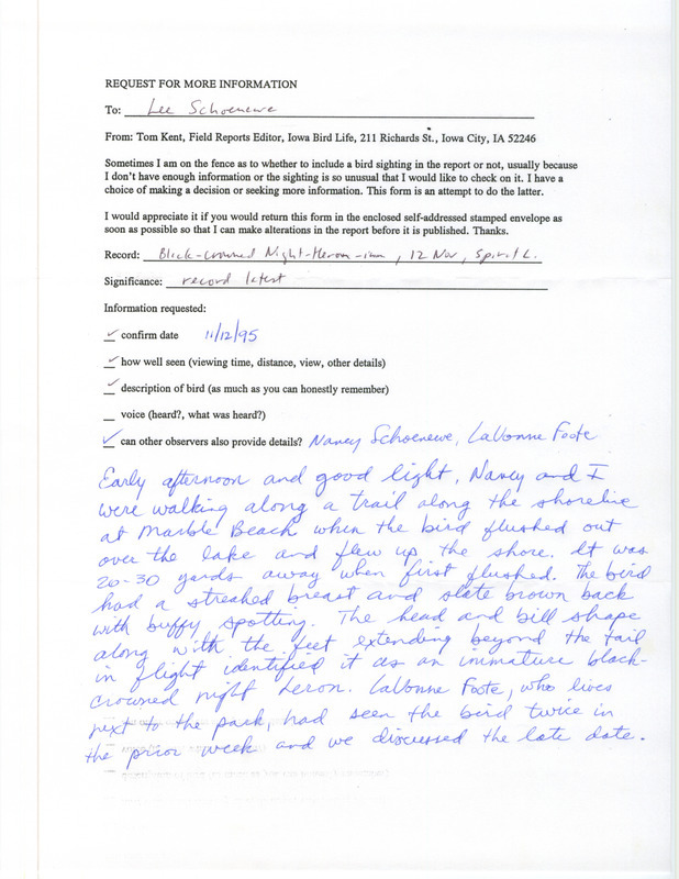 Request for more information regarding a Black-crowned Night Heron sighting by Lee Schoenewe at Marble Beach at Spirit Lake in Dickinson County, IA on November 12, 1995.