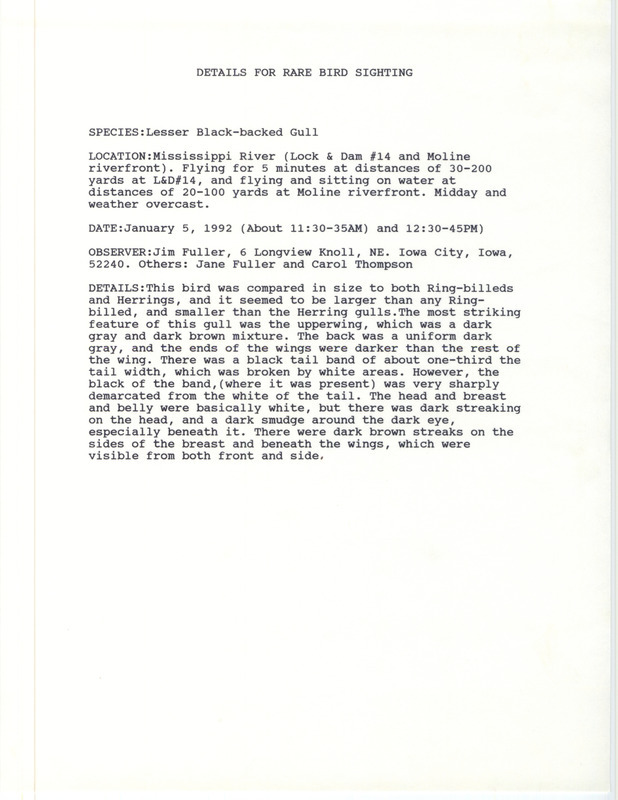 Field report for sighting of a Lesser Black-backed Gull at Lock and Dam 14 and at Moline Riverfront on January 5, 1992, contributed by Jim Fuller. Other observers include Jane Fuller and Carol Thompson.