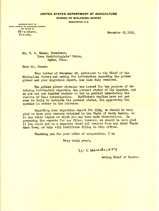 Letter from Walter C. Henderson to Walter Rosene regarding information on the Golden Plover and Rosene's 1924 migration report, November 29, 1924. Henderson provides details on the purpose of a circular that was issued to gather more information on the Golden Plover. Henderson also expresses interest in receiving Rosene's 1924 migration report with records from both Iowa and North Dakota.