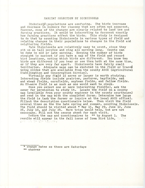 A request for participation in a Dickcissel habitat selection survey to study the effect of farming practices on population counts. The request provides information on the best times to do a County, the best fields to study, and the dates of visits to the field. A Dickcissel field description questionnaire and a Dickcissel census sheet are also included.