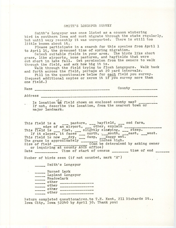 A request for participation in a Smith's Longspur survey to search for birds during their spring migration period. Also included is a questionnaire to complete indicating what type of field was surveyed, size and condition of the field, date and time of census, and the number and species of bird seen.