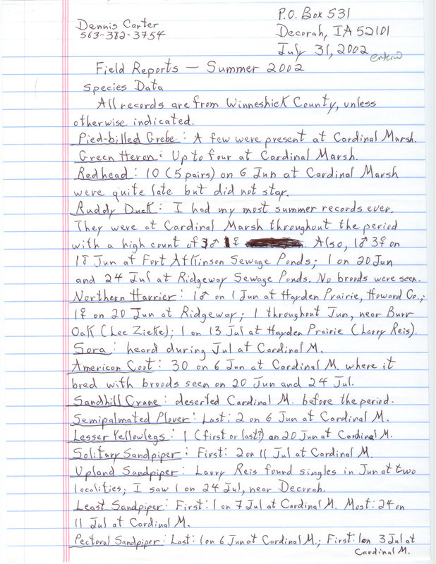 Summer report of birds and locations contributed by Dennis L. Carter. This item was used as supporting documentation for the Iowa Ornithologists' Union Quarterly field report of summer 2002.