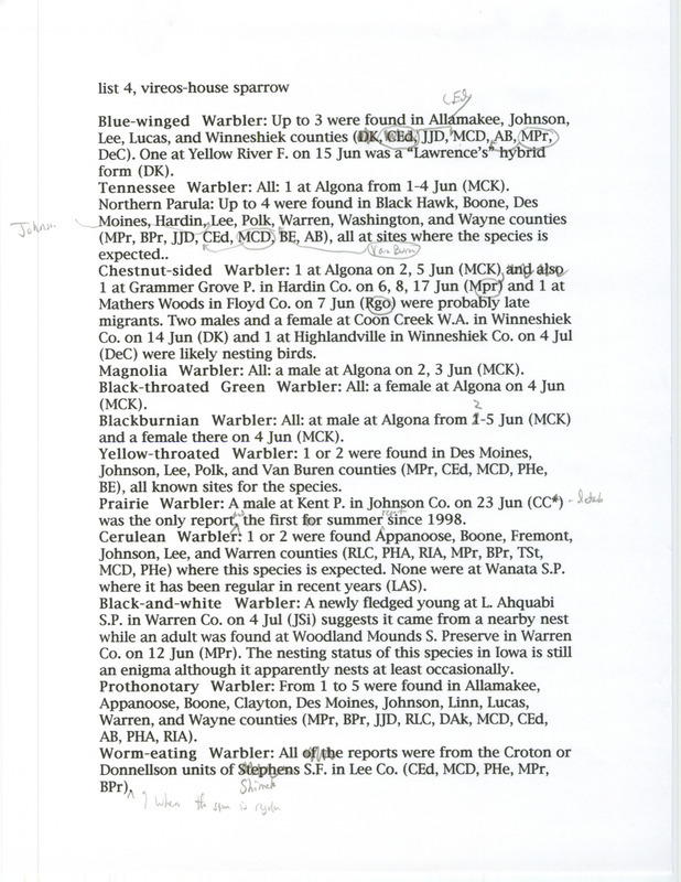 Annotated list of bird sightings organized by species, summer 2002. The list includes sightings of Warblers, Tanagers, Sparrows, Meadowlarks, Blackbirds, and Orioles. The list also contains the number of birds seen, date of sighting, location, and observer of each species. This item was used as supporting documentation for the Iowa Ornithologists' Union Quarterly field report of summer 2002.