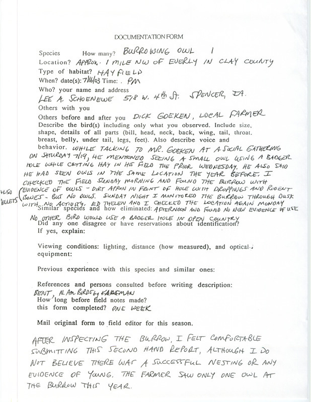 A form documenting the sighting of a Burrowing Owl submitted by Lee A. Schoenewe on behalf of Dick Goeken. This item was used as supporting documentation for the Iowa Ornithologists' Union Quarterly field report of summer 2003.