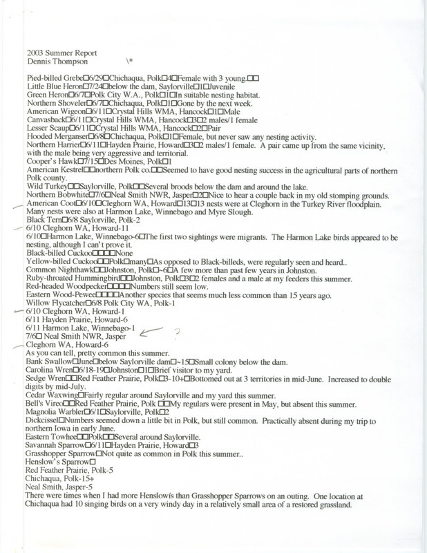 List of birds and locations contributed by Dennis Thompson. This item was used as supporting documentation for the Iowa Ornithologists' Union Quarterly field report of summer 2003.