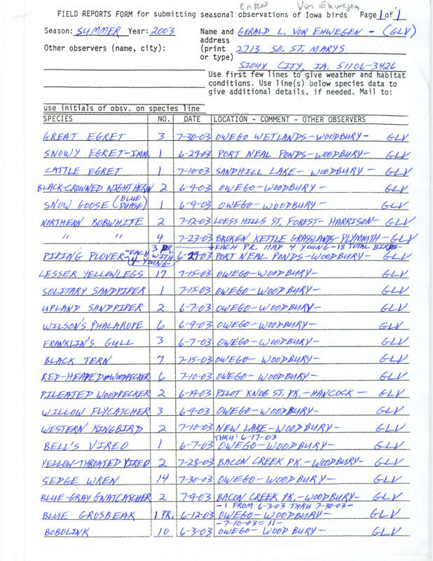 List of birds and locations contributed by Gerald Von Ehwegen. This item was used as supporting documentation for the Iowa Ornithologists' Union Quarterly field report of summer 2003.