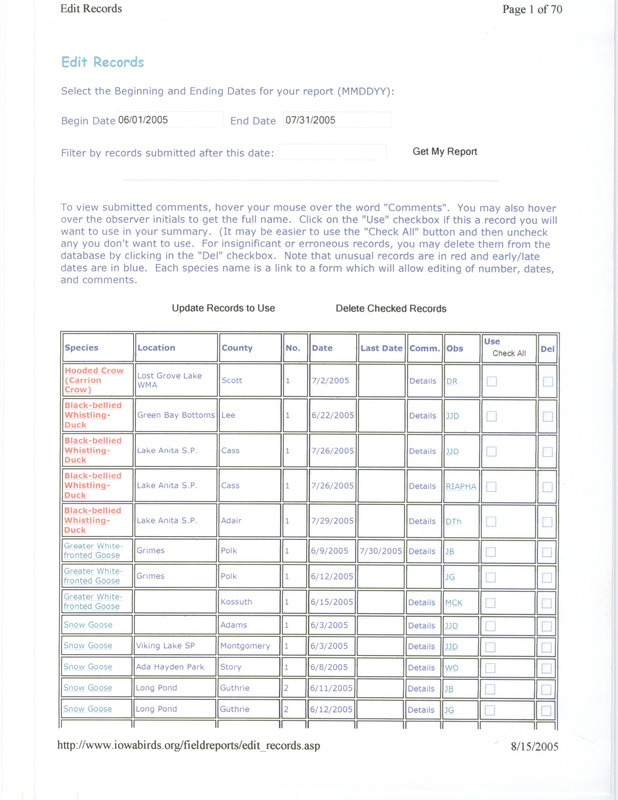 A list of summer bird sightings organized by species, August 15, 2005. The list also contains the location observed, the number of birds seen, date of sighting, and observer of each species. This item was used as supporting documentation for the Iowa Ornithologists' Union Quarterly field report of summer 2005.