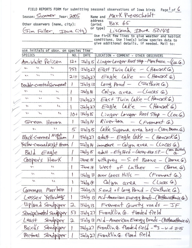 Summer report of birds and locations contributed by Mark Proescholdt. This item was used as supporting documentation for the Iowa Ornithologists' Union Quarterly field report of summer 2005.