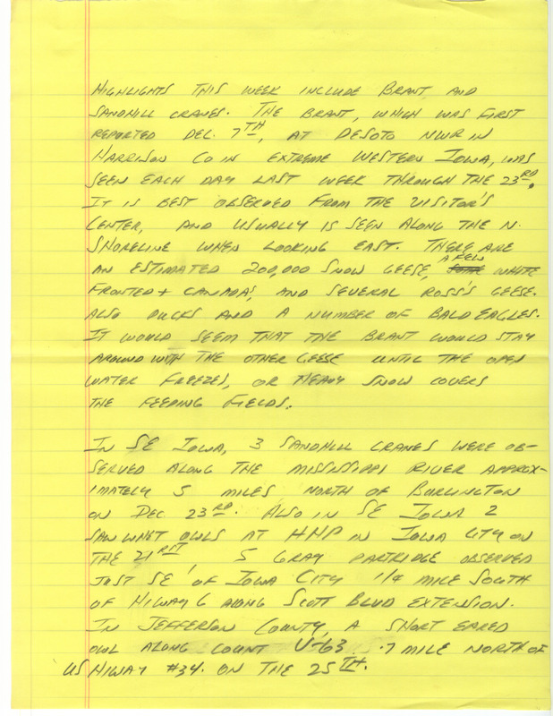 Notes for the Iowa Birdline update for December 26, 1988. Highlights of the update include sightings of a Brant and Sandhill Cranes. Other observations of note were of Gray Partridges, Winter Wren, and Red-breasted Nuthatches.