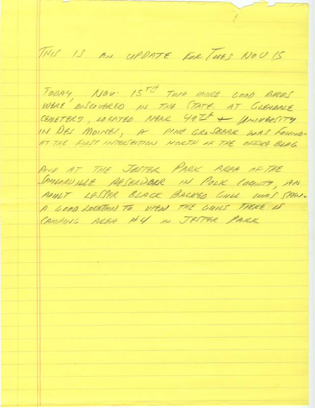 Notes for the Iowa Birdline update for November 14, 1988. Highlights of the update include several excellent sightings from around the state, including a Pine Grosbeak, a Lesser Black-backed Gull, Greater Scaup, two Golden Eagles, and as many as 1000 Tundra Swans. Also of note was the continued presence of a Rock Wren as well as the first Snowy Owl sighting of the season.