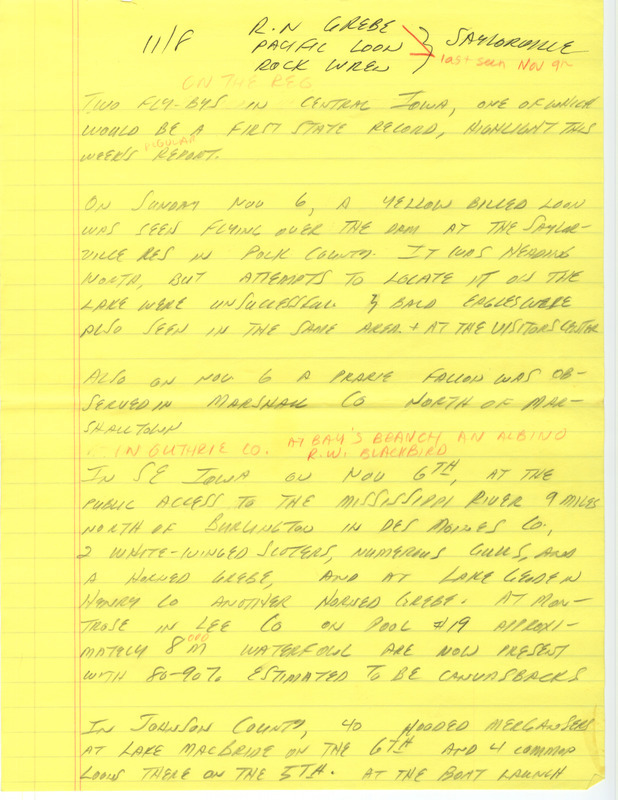 Notes for the Iowa Birdline update for November 7, 1988. Highlights of the update include two flybys in central Iowa, one of which, a Yellow Billed Loon, would be a first state record. Also of note were sightings of a Prairie Falcon, White-winged Scoters, Horned Grebes, Hooded Mergansers, Snow Buntings, and Common Loons. Another interesting observation was of an albino Red-winged Blackbird.