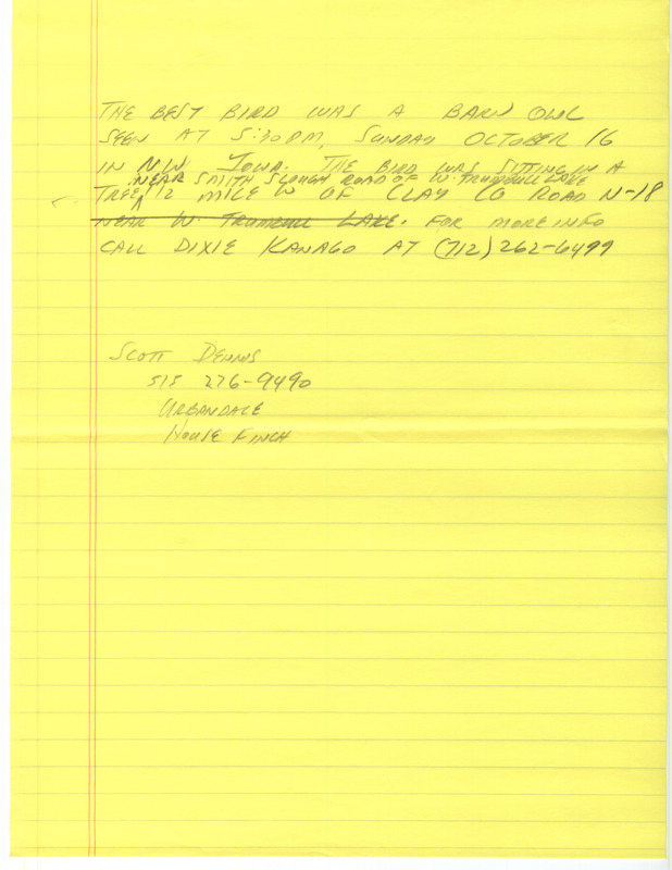 Notes for the Iowa Birdline update for October 17, 1988. Highlights of the update include sightings of a Long-eared Owl, Cattle Egrets, a Barn Owl, and a late Mourning Warbler. Also of note was the large number of shorebirds still present, mostly Pectoral Sandpipers and Killdeer. An interesting observation of 50 Common Starlings soaring in tandem with a Red-tailed Hawk was also reported.