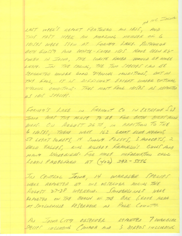 Notes for the Iowa Birdline update for August 29, 1988. Highlights of the update include several excellent sightings from Forneys Lake, including six Ibis species, 162 Great Blue Herons, 58 Great Egrets, 14 Snowy Egrets, 3 American Avocets, 2 Bald Eagles, Ring-billed Gulls, and Franklin's Gulls. Also abundant during the week were Warblers, with 14 species seen in central Iowa and 7 species seen in the Iowa City area.