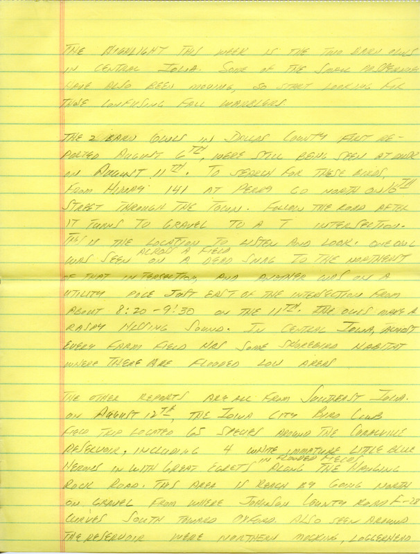 Notes for the Iowa Birdline update for August 12, 1990. Highlights of the update include the continued presence of two Barn Owls and the beginning of Hawk migration with sightings of a Sharp-shinned Hawk, six Red-tailed Hawks, and 20 Broad-winged Hawks. Also of note was a report from the Iowa City Bird Club field trip to Coralville Lake, where 65 different species were located, including four white immature Little Blue Herons.