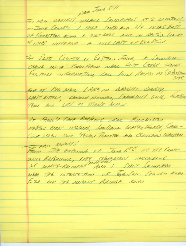 Notes for the Iowa Birdline update for June 4, 1990. Highlights of the update include sightings of two Least Terns, a Sandhill Crane, a Eurasian Tree Sparrow, and a probable first Kossuth County sighting of a Prothonotary Warbler. Also of note were reports of several nesting birds, including Acadian Flycatchers and Carolina Wrens.