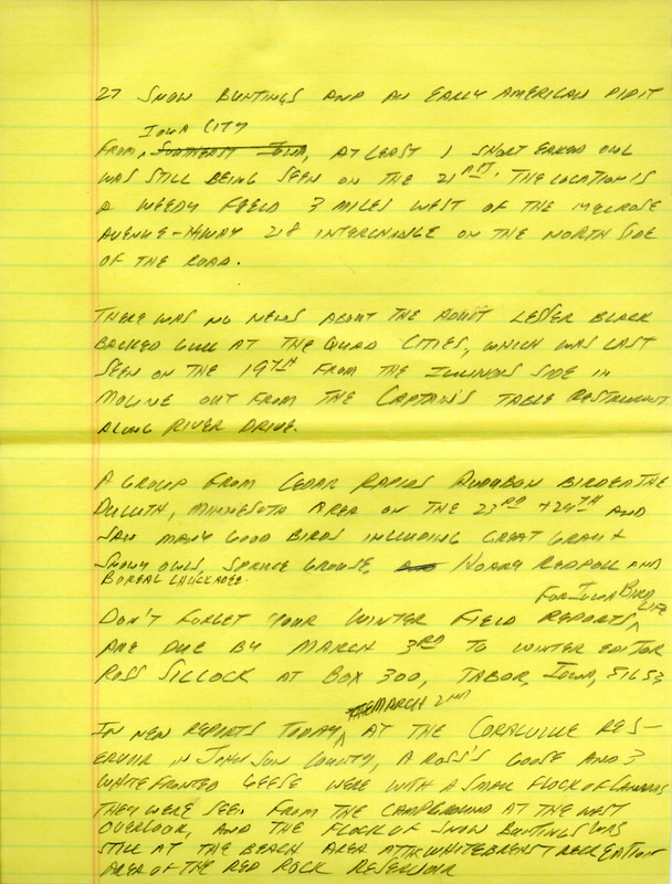 Notes for the Iowa Birdline update for February 26, 1990. Highlights of the update include sightings of two Prairie Falcons, 27 Snow Buntings, an immature Golden Eagle, and an early American Pipit. Also of note were observations from Lake Red Rock of numerous Bald Eagles, Snow Geese, Canada Geese, and a dozen species of Ducks.