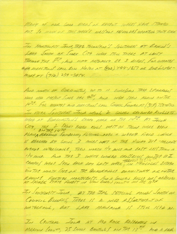 Notes for the Iowa Birdline update for January 15, 1990. Highlights of the update include sightings of a Townsend's Solitaire, Eurasian Tree Sparrows, Short-eared Owls, and 25 Snow Buntings. Also of note was the continued presence of 3 Long-eared Owls and a sighting of a Pileated Woodpecker at a suet feeder.