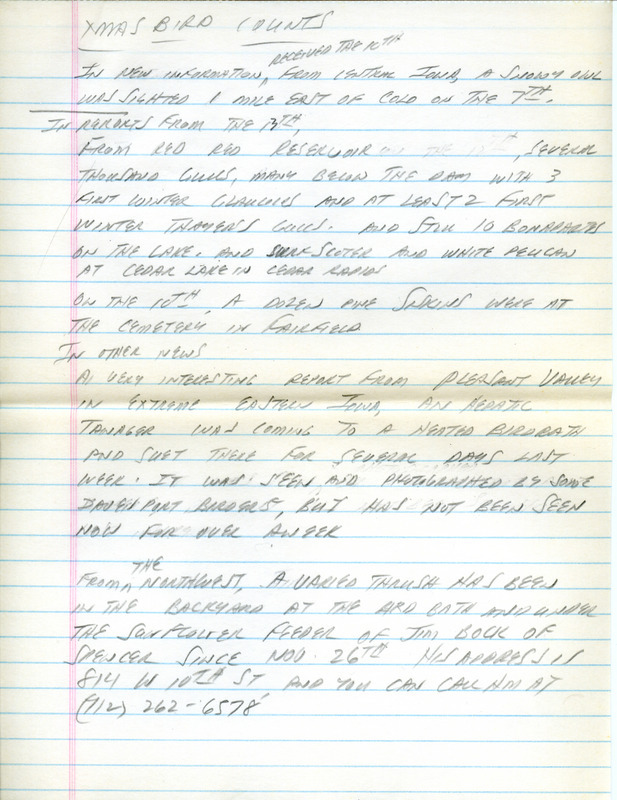 Email of the Iowa Birdline update for December 10, 1990. Highlights of the update include the continued presence of a Yellow Grosbeak and sightings of Black-legged Kittiwakes and Bohemian Waxwings. Also included are handwritten notes with a sighting of several thousand Gulls at Lake Red Rock and a report of very unusual appearance of a Hepatic Tanager in Pleasant Valley.