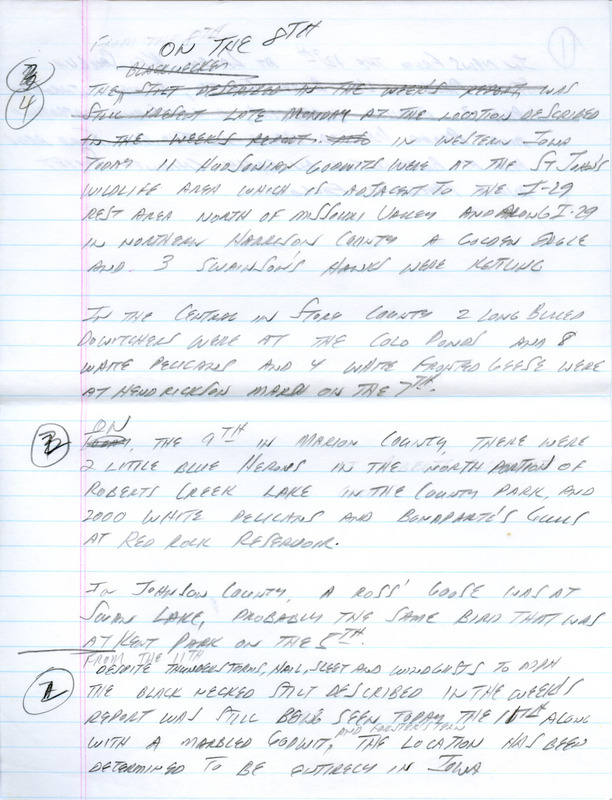 Email of the Iowa Birdline update for April 8, 1991. Highlights include a Burrowing Owl, Black-necked Stilt, Long-tailed Duck, Smith's Longspurs, Sandhill Cranes, Red Crossbills, Marbled Godwits, and Ross' Goose. Includes hand written notes in preparation for next week's update.