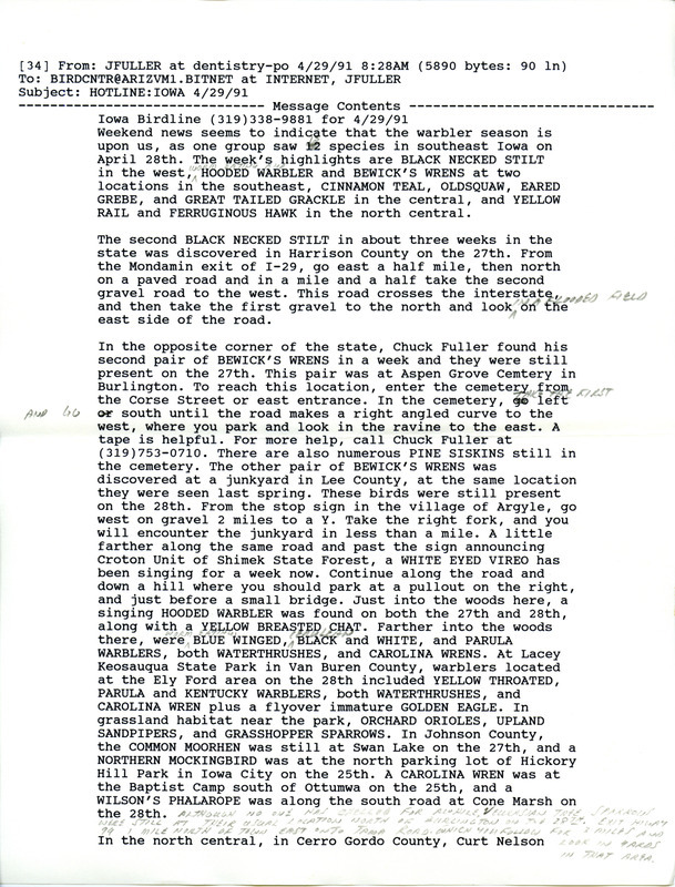 Email of the Iowa Birdline update for April 29, 1991. Highlights include sightings of a Black-necked Stilt, Hooded Warbler, Cinnamon Teal and Yellow Rail. Includes hand written notes in preparation for next week's update.