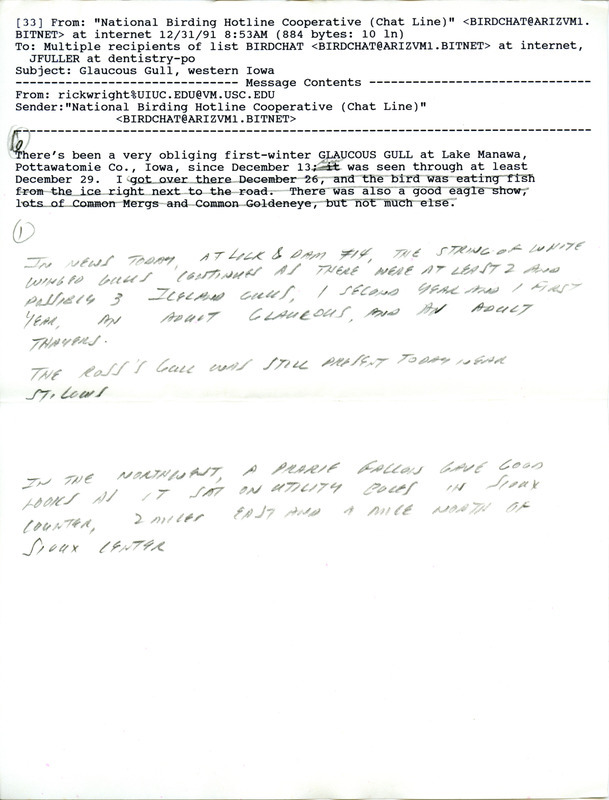 Email of Iowa Birdline updates for December 30-31, 1991. The highlights for the update include sightings of a first-winter Glaucous Gull, two adult Golden Eagles and a Black-legged Kittiwake. Also included are handwritten notes with sightings of two possibly three Iceland Gulls, a Snowy Owl and a Pileated Woodpecker.