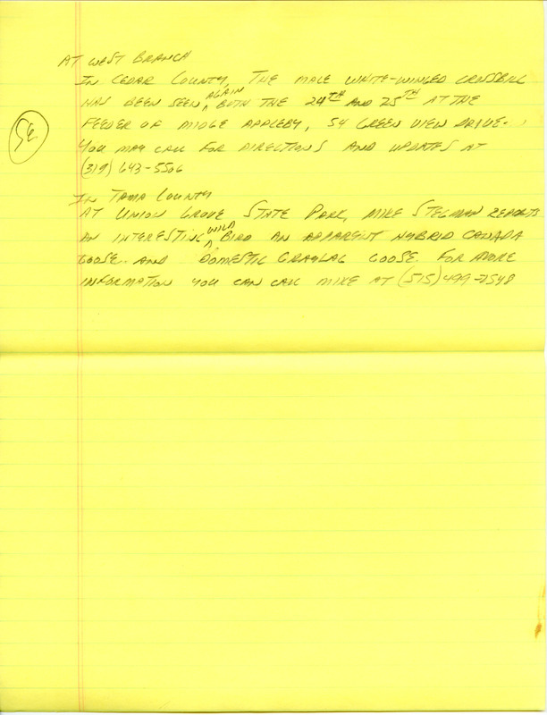 Email of Iowa Birdline updates for February 24, 1992. The highlights for the update include sightings of Red-winged Blackbirds, Eastern Bluebirds and a White-winged Crossbill. Also included are handwritten notes with sightings at Saylorville Lake of 30-40,000 waterfowl and thousands of gulls, also a large number of Pine Siskins in Glendale Cemetery.