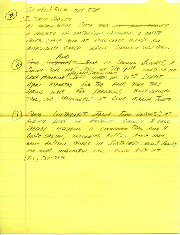 Email of Iowa Birdline updates for March 2, 1992. The highlights for the update include sightings of a Northern Saw-whet Owl, Common Redpolls and a first year Iceland Gull. Also included are handwritten notes with sightings of a Snowy Owl, and a very early Barn Swallow.