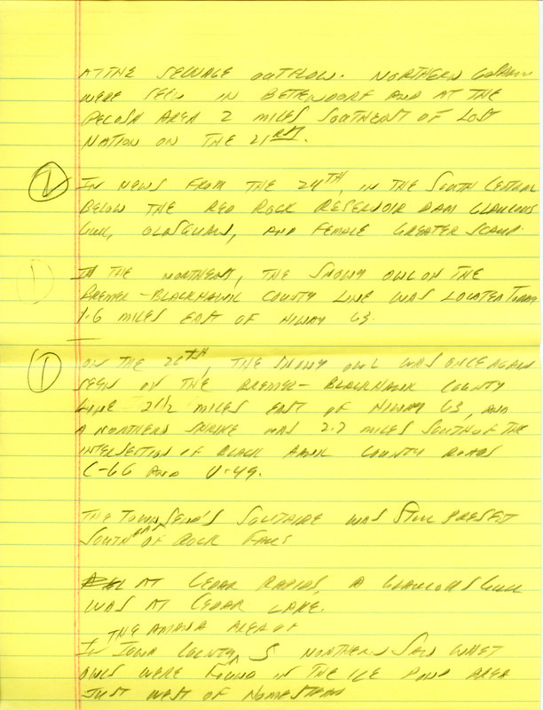 Email of Iowa Birdline updates for December 21, 1992. The highlights for the update include sightings from several Christmas counts including a Great Black-backed Gull, 17 Eurasian Tree Sparrows, four Northern Goshawks and five Yellow-rumped Warblers. Also included are handwritten notes with sightings of a Snowy Owl, an immature and adult Pine Warbler associating with Golden-crowned Kinglets.