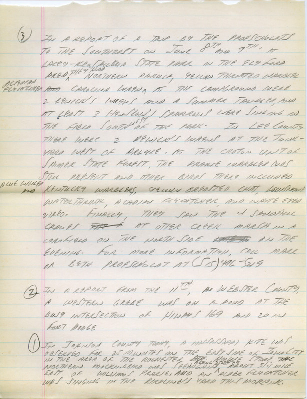 Email for the Iowa Birdline update for June 8, 1992. Highlights of the update include sightings of many of the same birds as last week, the Prairie Warbler, Sandhill Crane and Henslow's Sparrow. Also included are handwritten notes for the next week's update with sightings of a Northern Mockingbird and a nesting colony of 60 Black Terns.