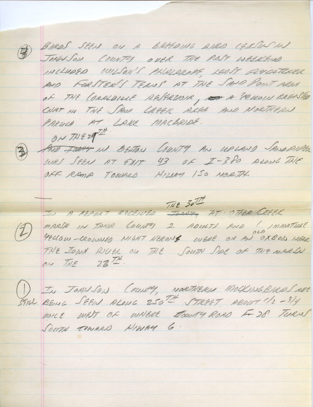 Email for the Iowa Birdline update for June 29, 1992. Highlights of the update include sightings of Bell's Vireo, Willow Flycatcher, Sedge Wren and ten Black Terns. Also included are handwritten notes for the next week's update with sightings of two adults and one immature Yellow-crowned Night Herons, six American Avocets and a one-legged Marbled Godwit.